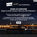 Participer au jeu concours gratuit organis par Week end Aquitaine
