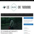 Participer au jeu concours gratuit organis par Le Bleu du Miroir